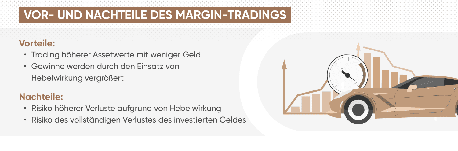 Vor- und Nachteile des Margin-Tradings