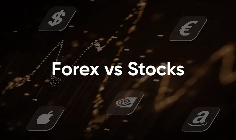 Forex or stocks - which one to choose from?
