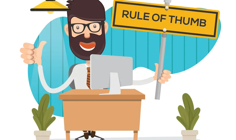 Rule of thumb Rule of thumb